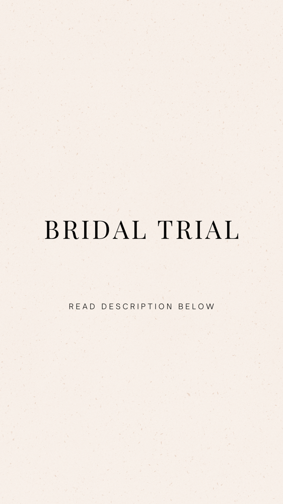 Bridal Trial