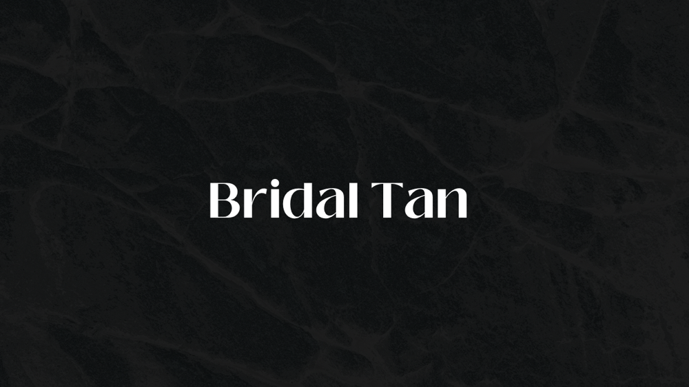 Bridal Tan