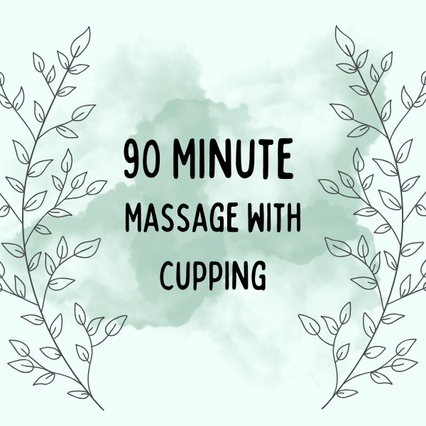 90 Minute Massage with Cupping