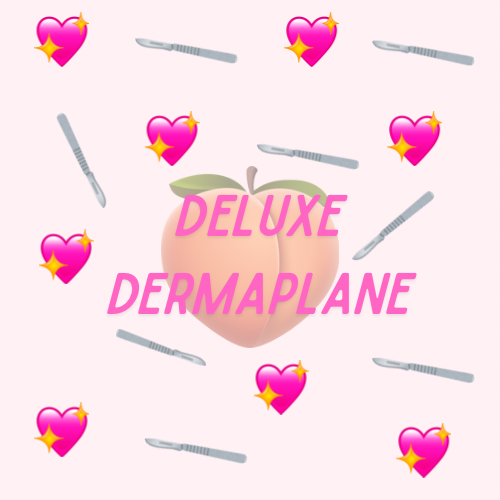 Deluxe Dermaplane