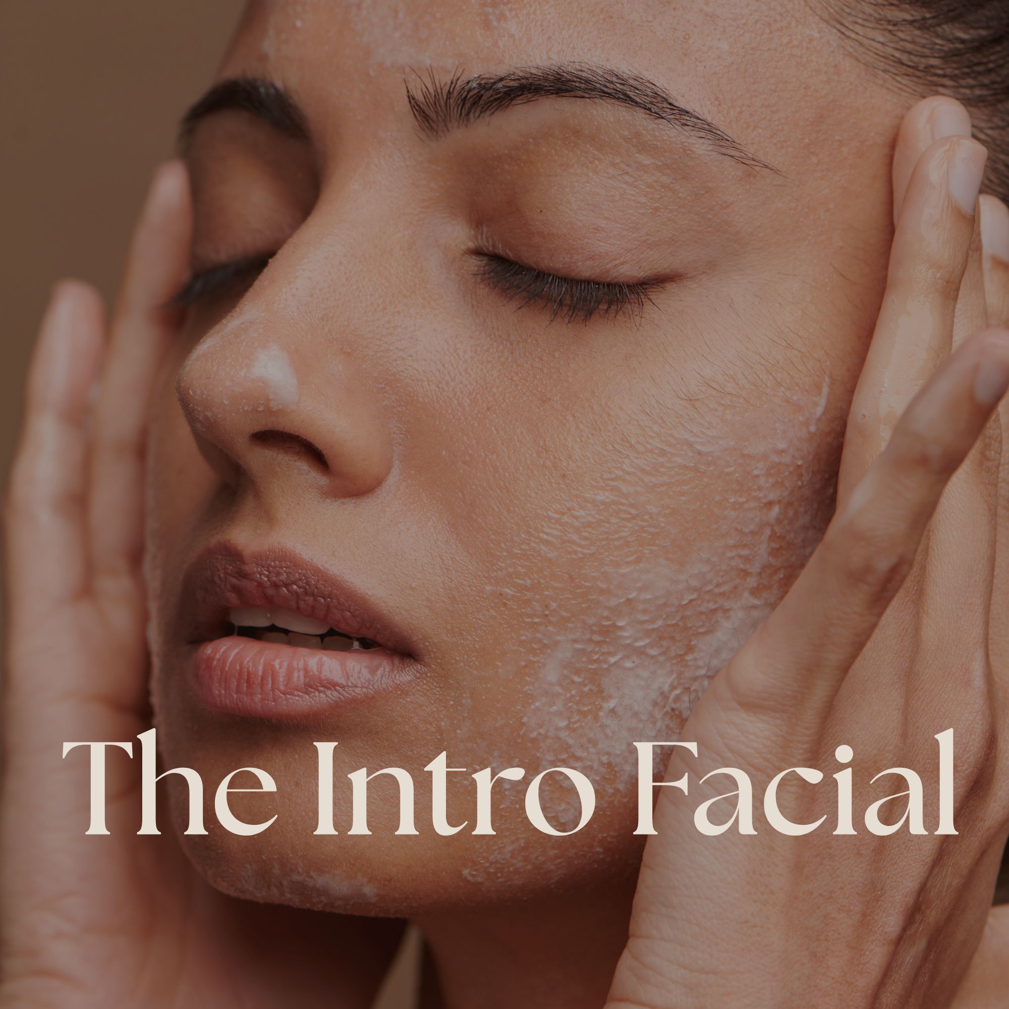 The Intro Facial