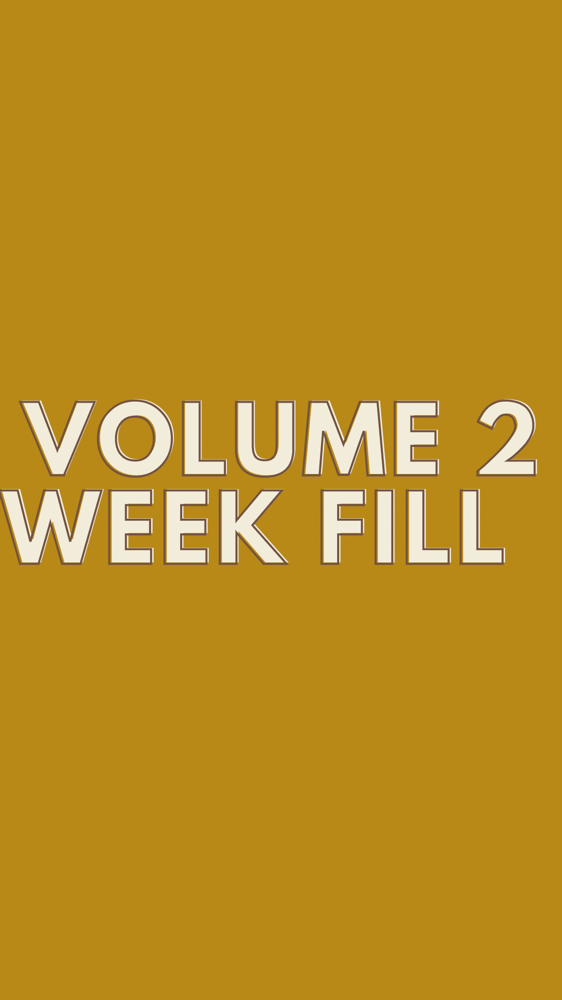 Volume 2 Week