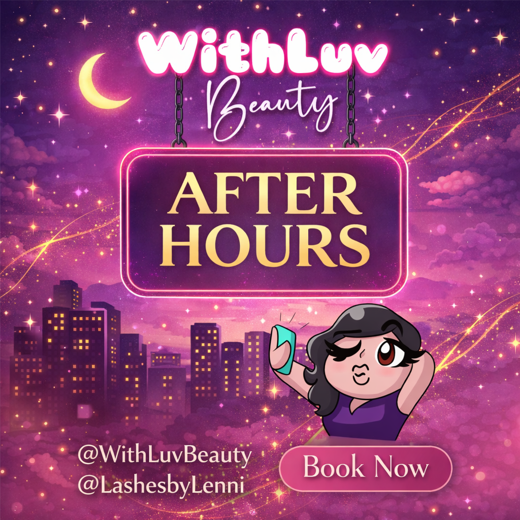 After Hours at With Luv Beauty in Moreno Valley, CA