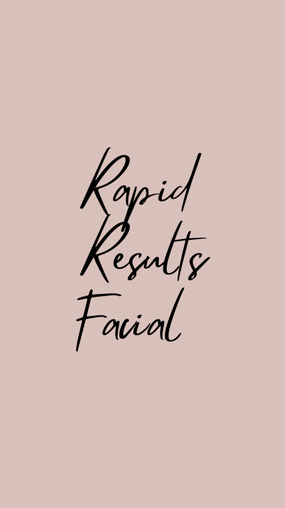 Rapid Results Facial