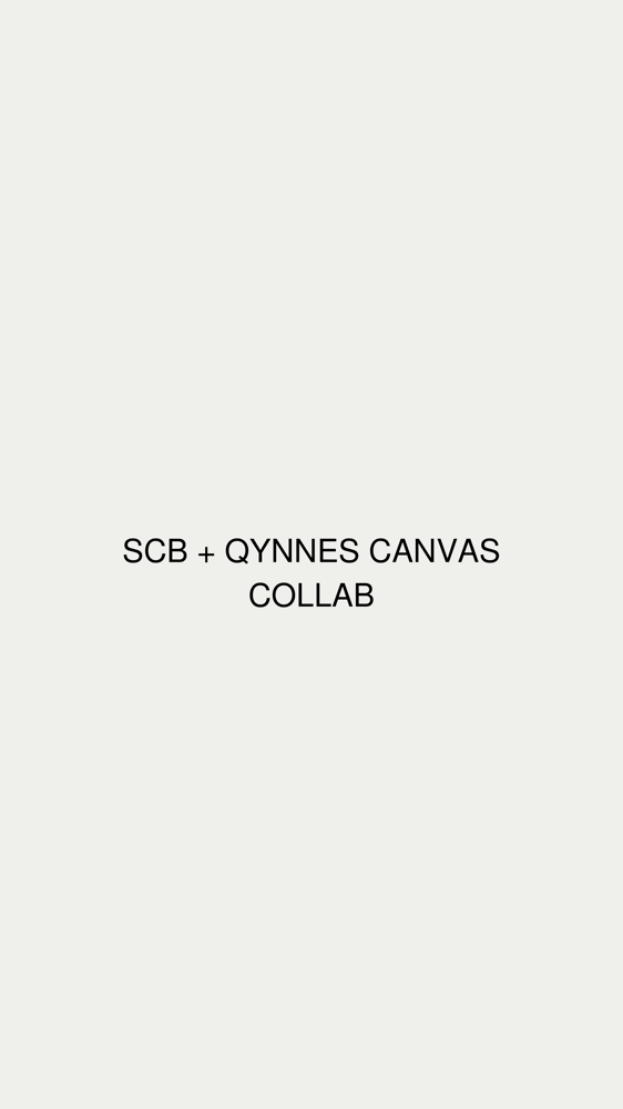 SCB + QYNNES CANVAS GLAM