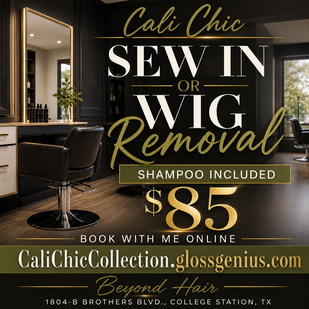 Install Removed + Shampoo + Blow Dr at Cali Chic Collection in College Station, TX
