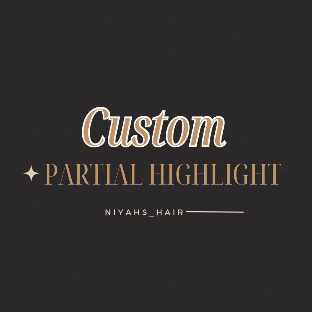Custom Partial Highlight at Niyahs_Hair in Huntingdon, TN