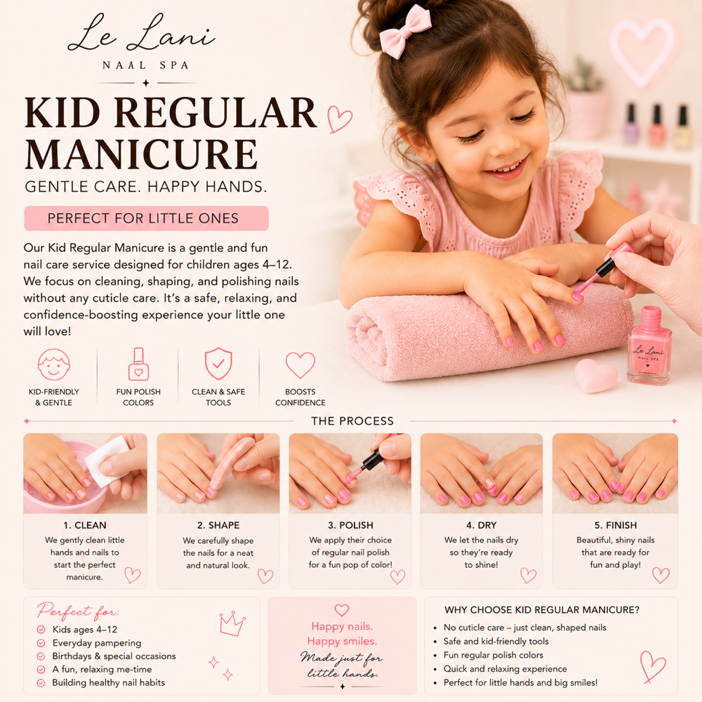 Kids Regular Manicure at Le Lani Nail Spa in Los Angeles, CA