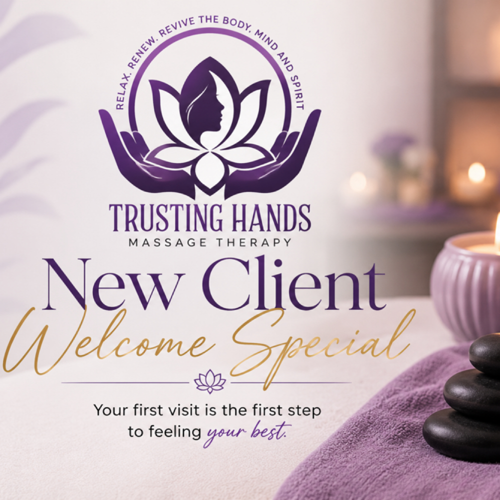 New Client Welcome Special – 60 at Trusting Hands Massage Therapy in Ridgeland, MS