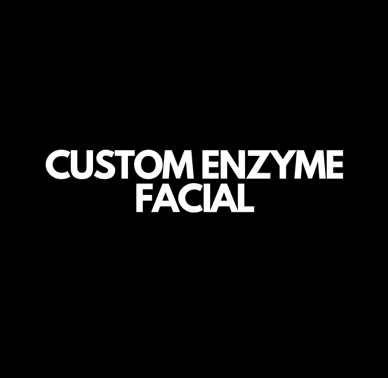 Custom Enzyme Facial