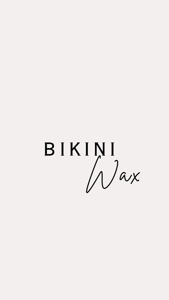 BIKINI WAX