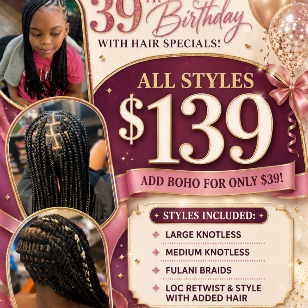 39th Birthday Special at Bnatural Hair Studio in Richmond, VA