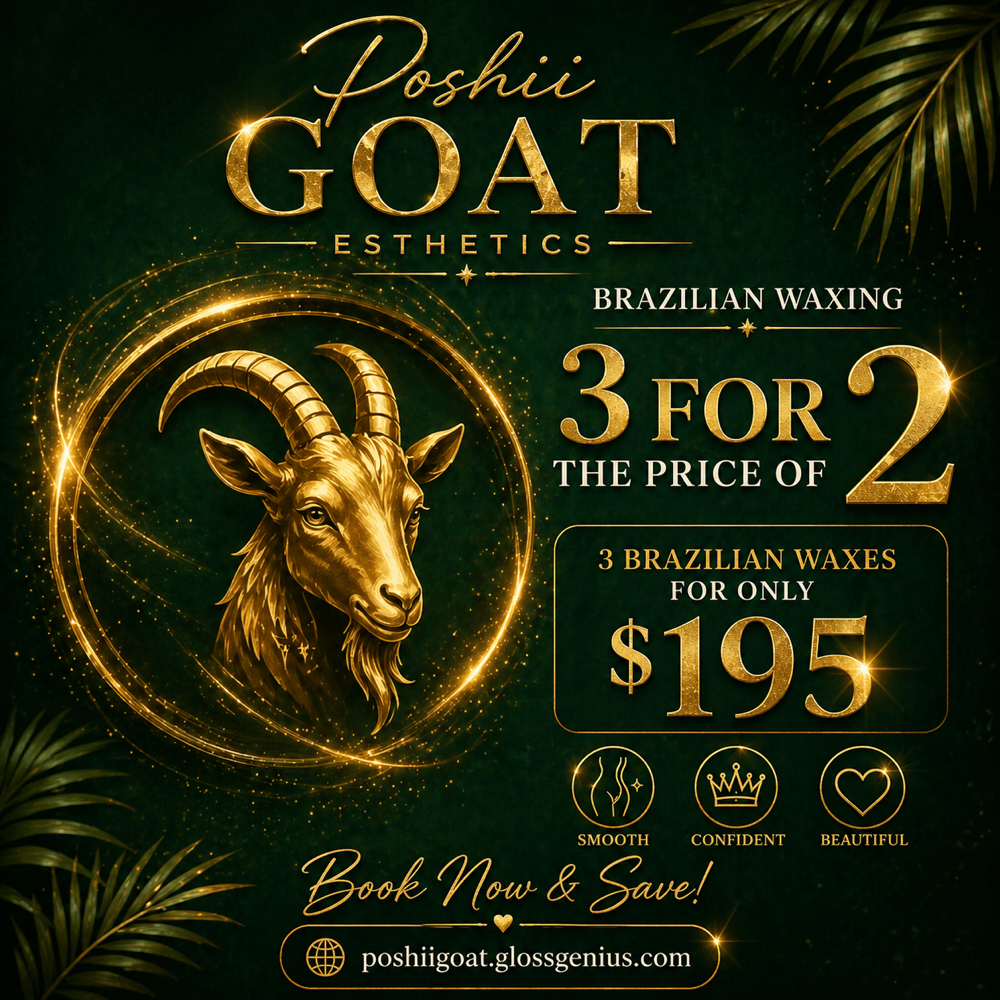 The Brazilian Wax Bundle (3 For 2) at Poshii GOAT Esthetics in Carmel, IN