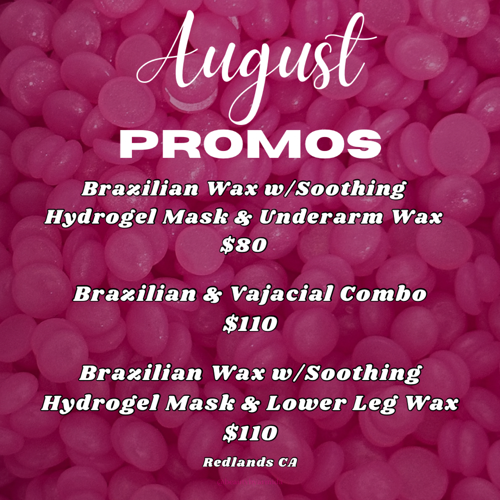 Brazilian Wax, Mask & Lower Leg Wax at Beauty By Armida in Redlands, CA