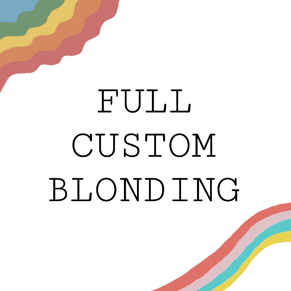 Full Custom Blonding