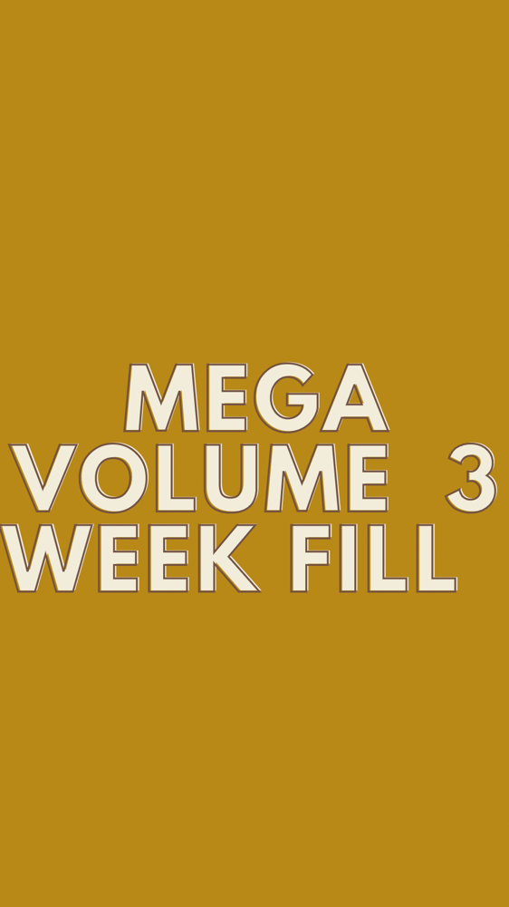 Mega Volume 3 Week