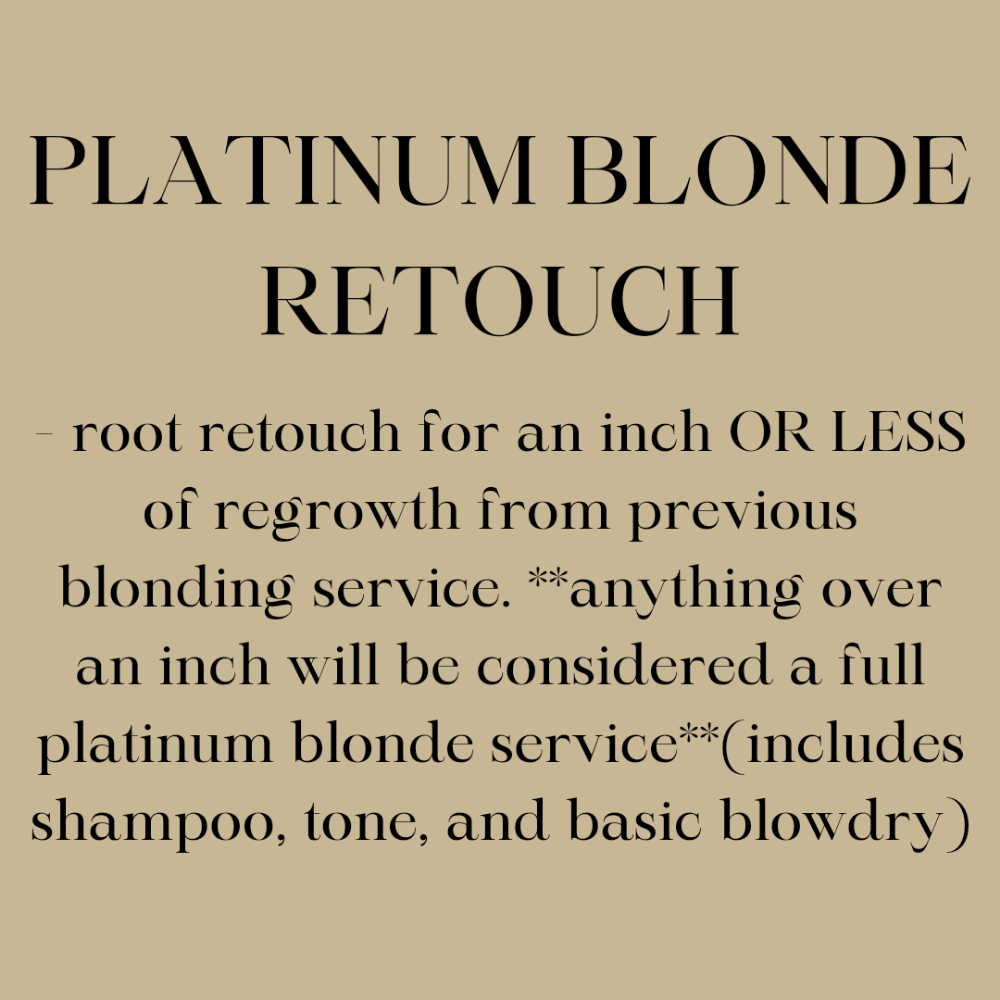 PLATINUM BLONDE RETOUCH