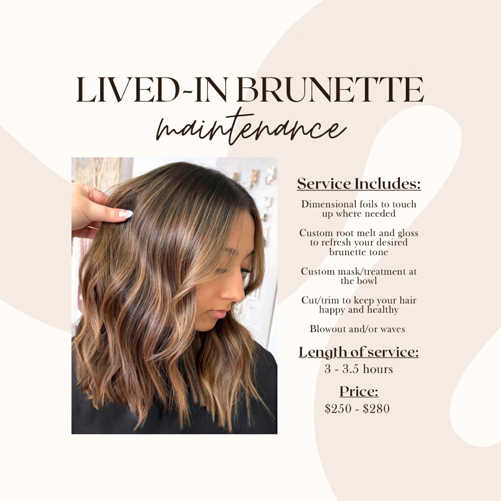 Lived-in brunette (maintenance)