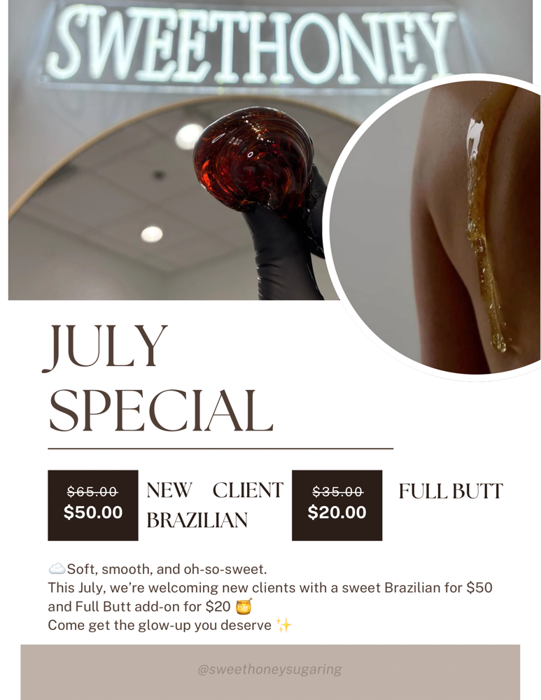 July (Female) New Client Brazilian