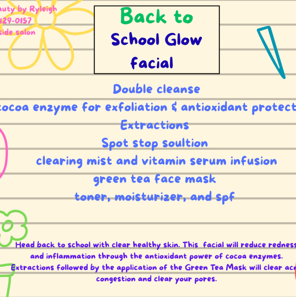 Back To School Glow Facial at Radiant Beauty by Ryleigh in Jasper, TX