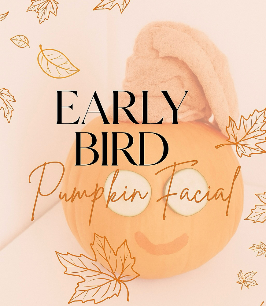 Early Bird Pumpkin Facial
