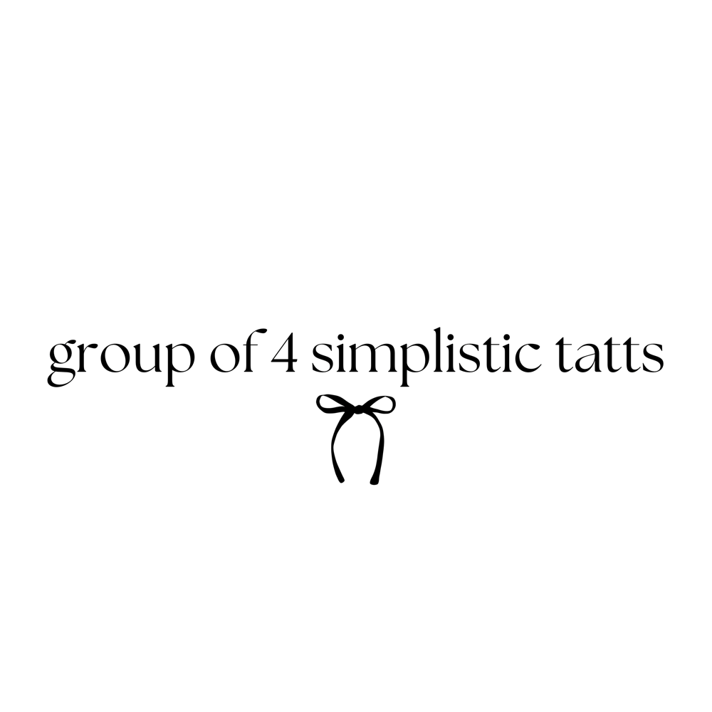 Group Of 4 - Simple Tatts