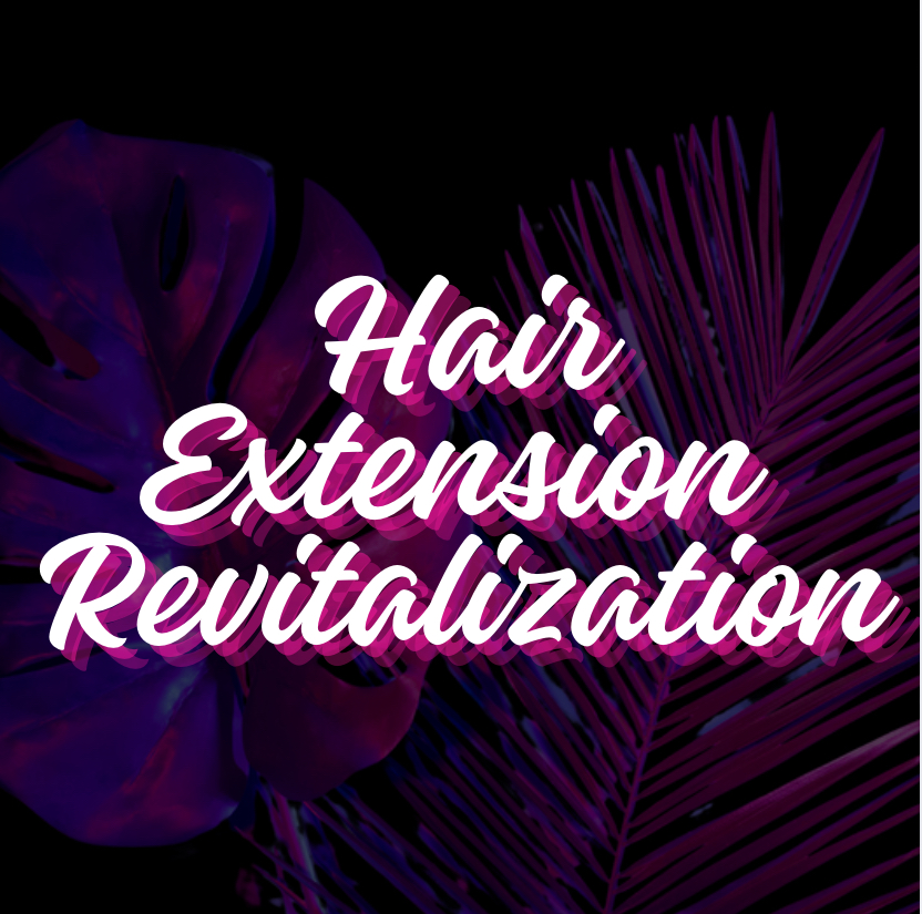 Hair Extension Revitalization