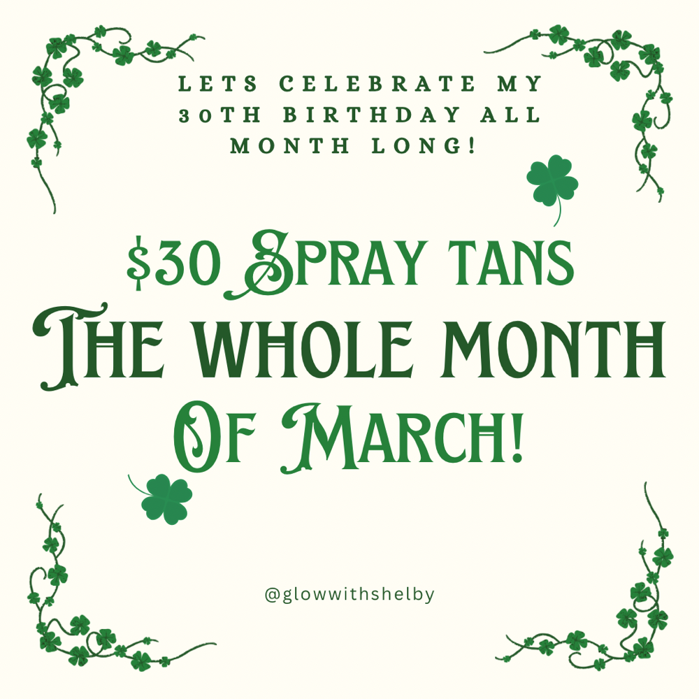 $30 March Tans! 💚