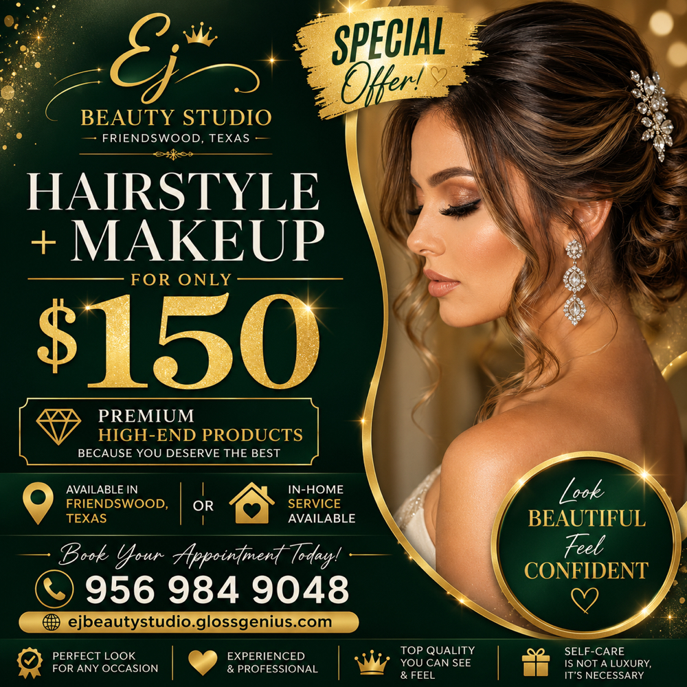 MAKEUP&HAIRSTYLES PROMOTION at EJ Beauty Studio in Friendswood, TX