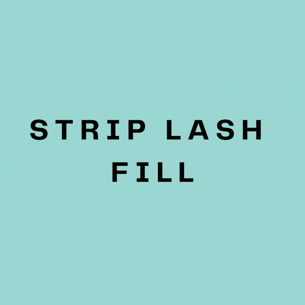 Strip Lash Fill