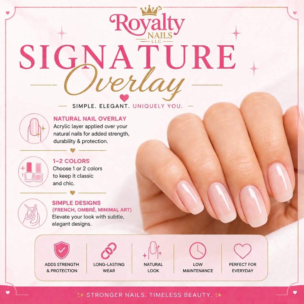 Signature Overlay at Royalty Nails LLC in Colorado Springs, CO