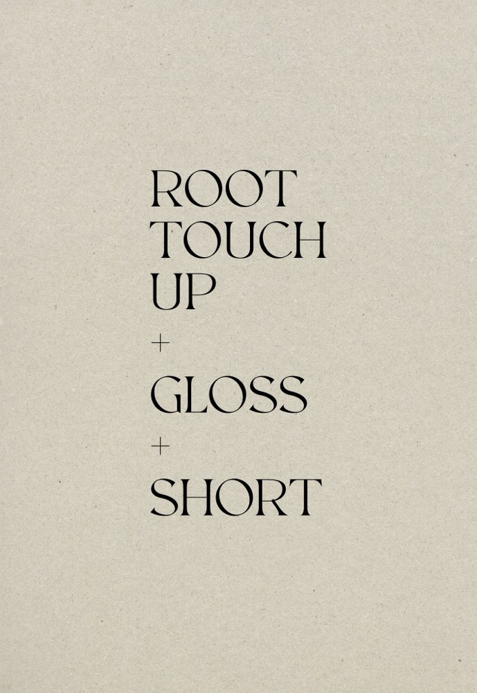 Root Touchup + Gloss + Haircut (S)