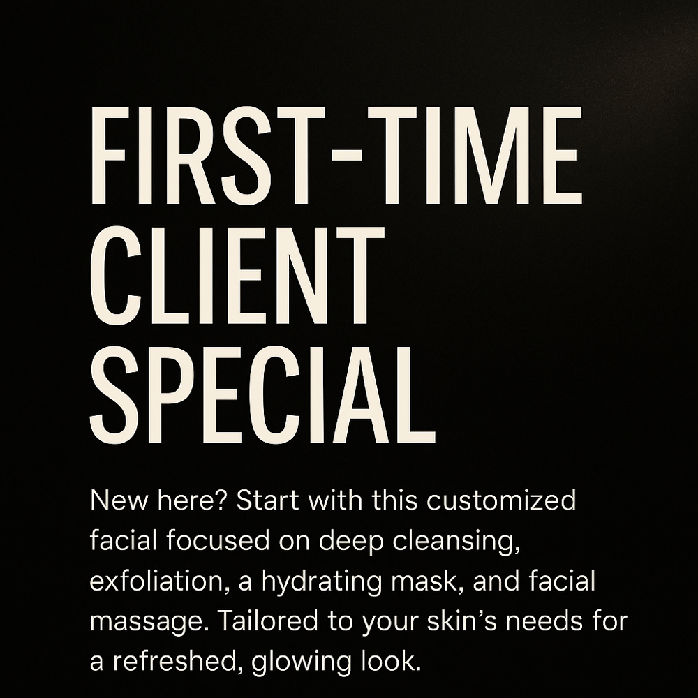 FIRST-TIME CLIENT SPECIAL