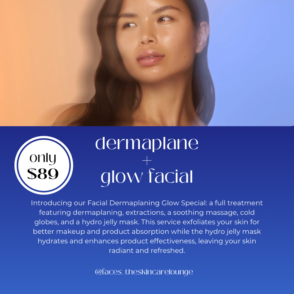 Dermaplane and Glow Facial