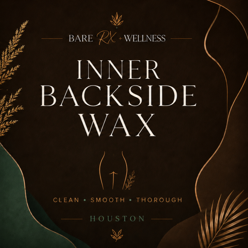 Inner Backside Wax | Houston at Bare RX + Wellness | Full Body Waxing in Midtown Houston in Houston, TX