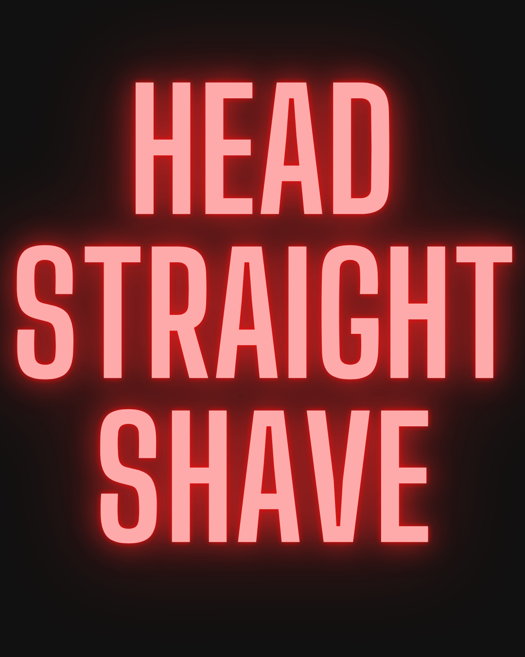 Head Straight Shave