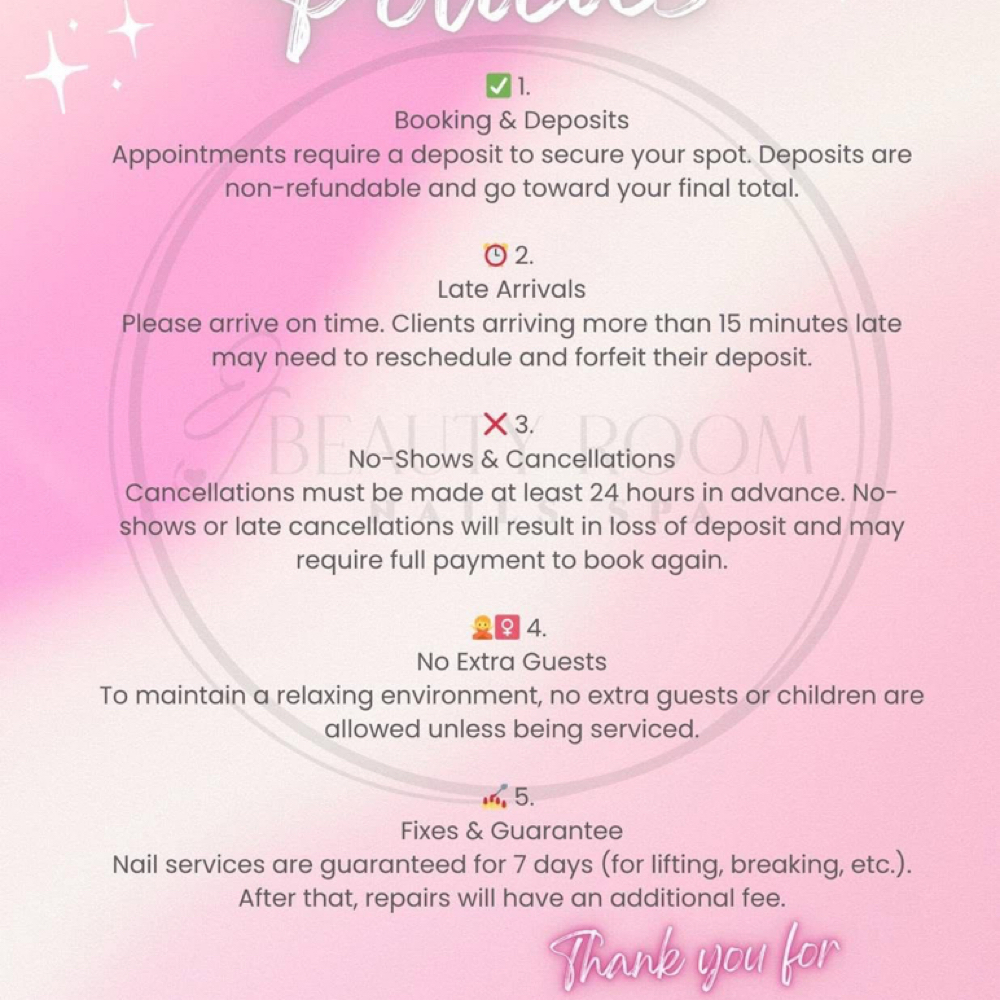 Policies at Beauty Room Nails & Spa in McAllen, TX