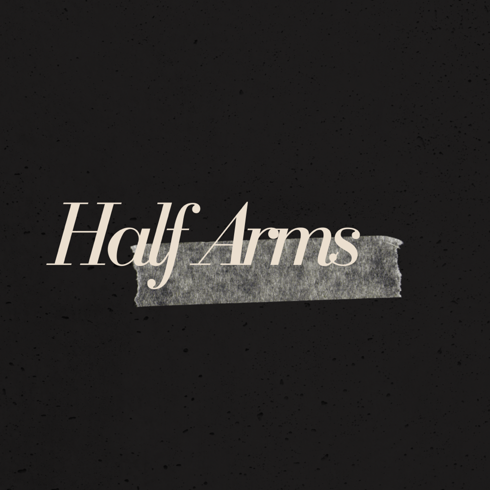 Half Arms