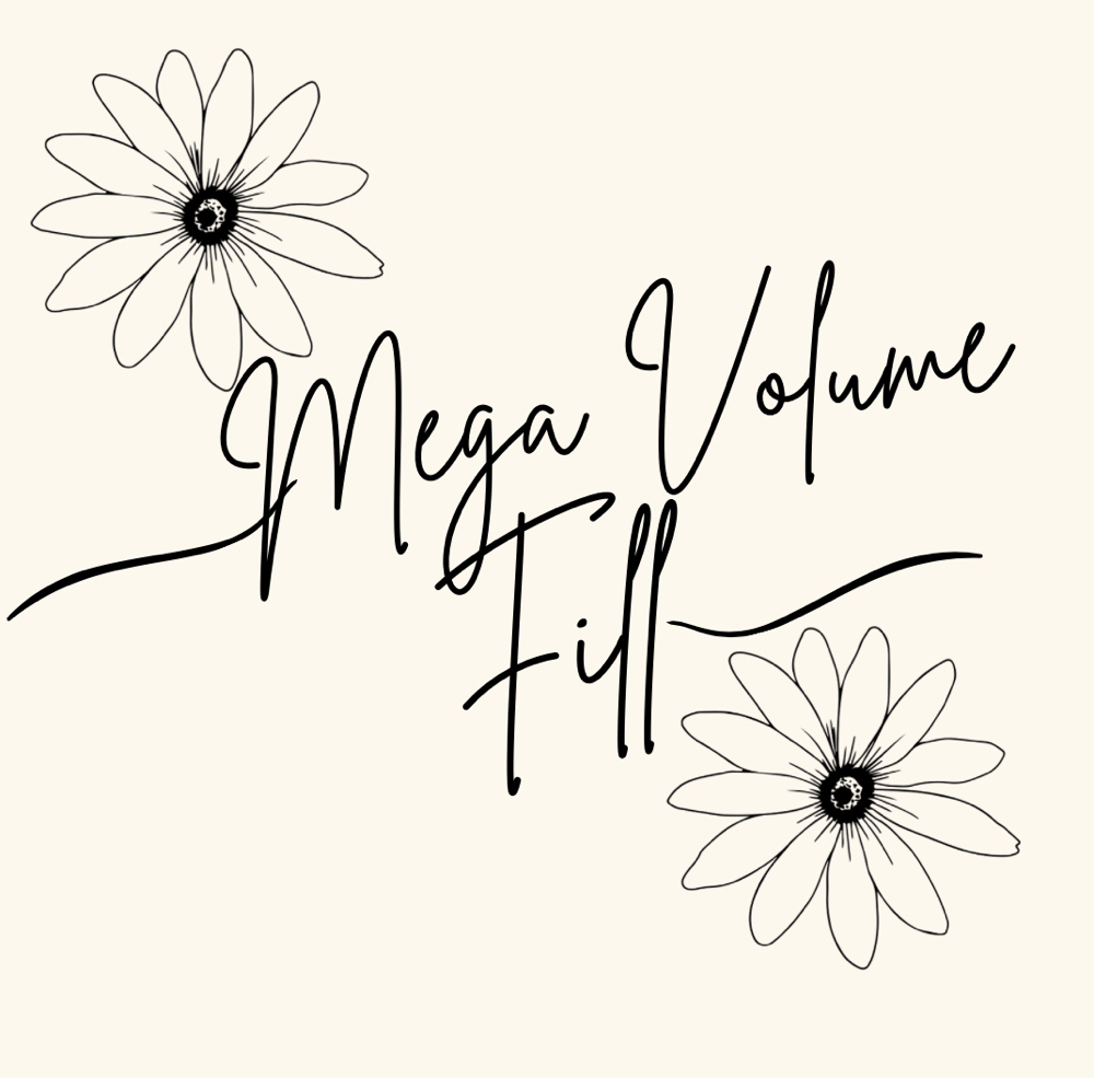 Mega Volume Fill