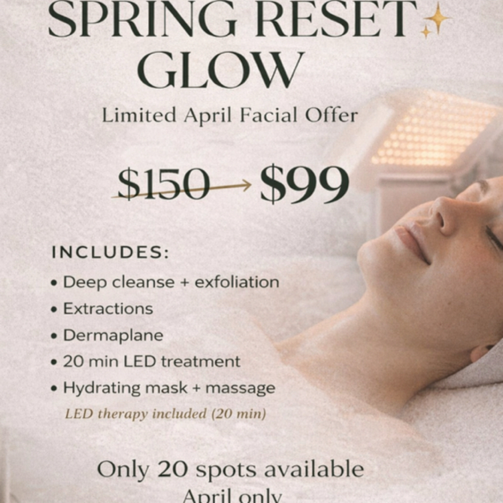 Spring Reset Glow at The Beauty Loft by BB SKIN in Chula Vista, CA