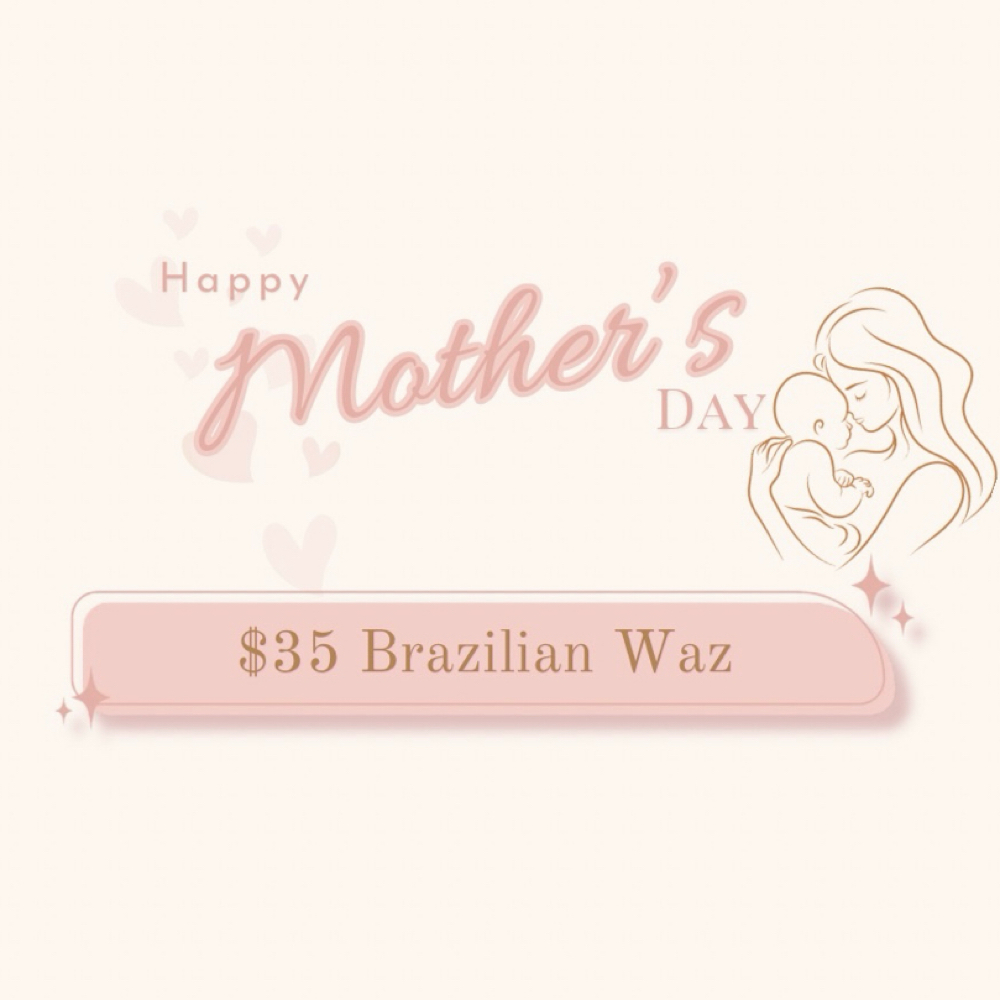 💐Mother’s Day💐 BRAZILIAN WAX at Sunflower Beauty Studio in Austin, TX