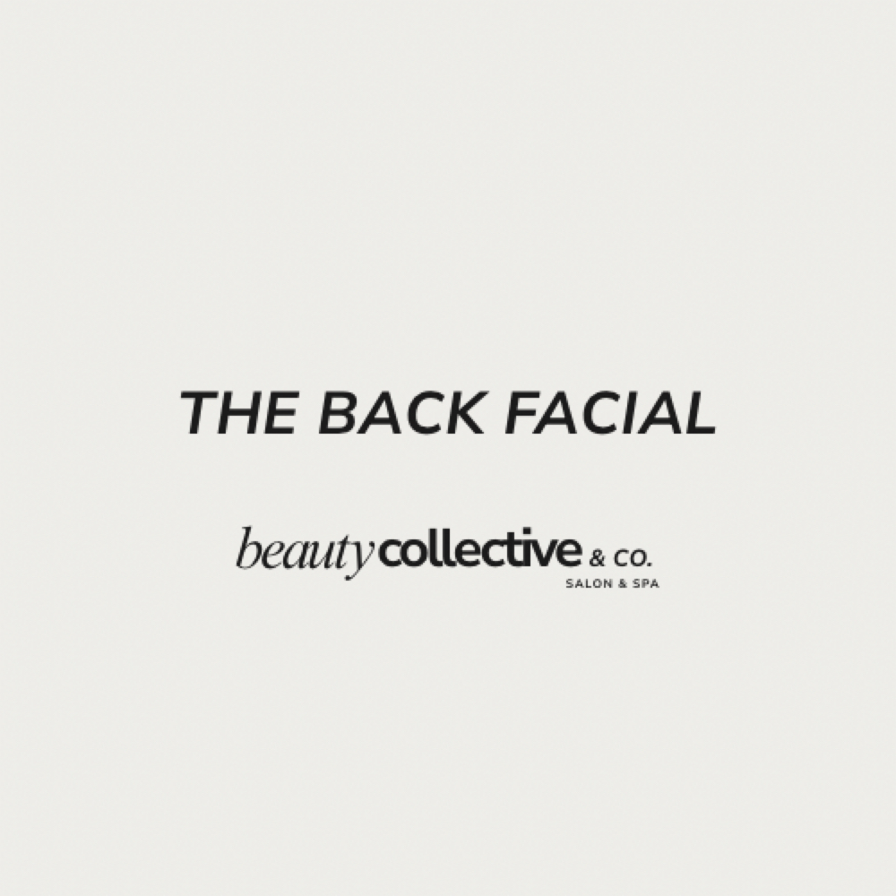The Back Facial at Beauty Collective & Co. in Rochelle, IL