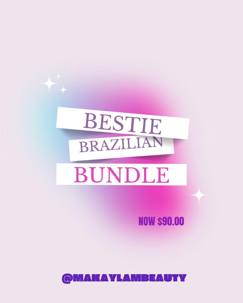 Bestie Brazilian Bundle