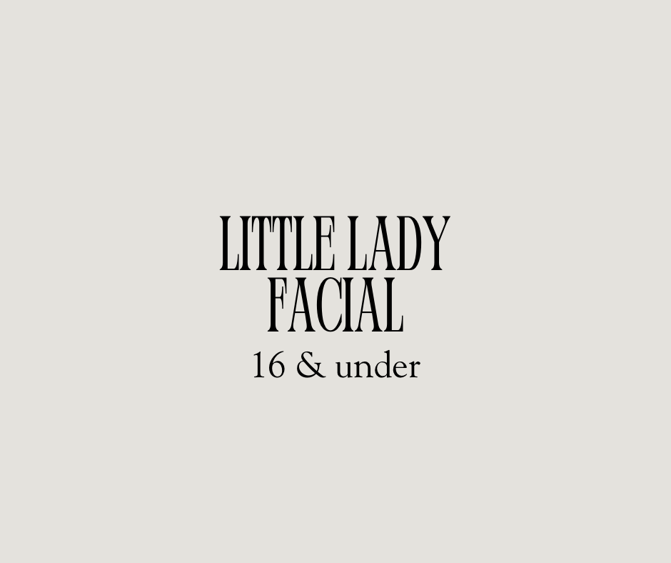 Little Lady Facial