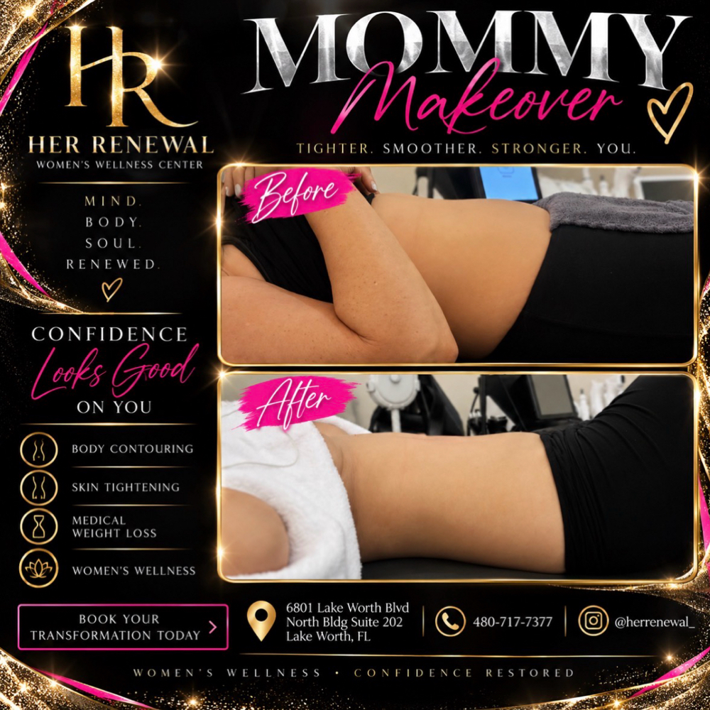 TOTAL MOMMY MAKEOVER at HER RENEWAL CENTER in Lake worth, FL