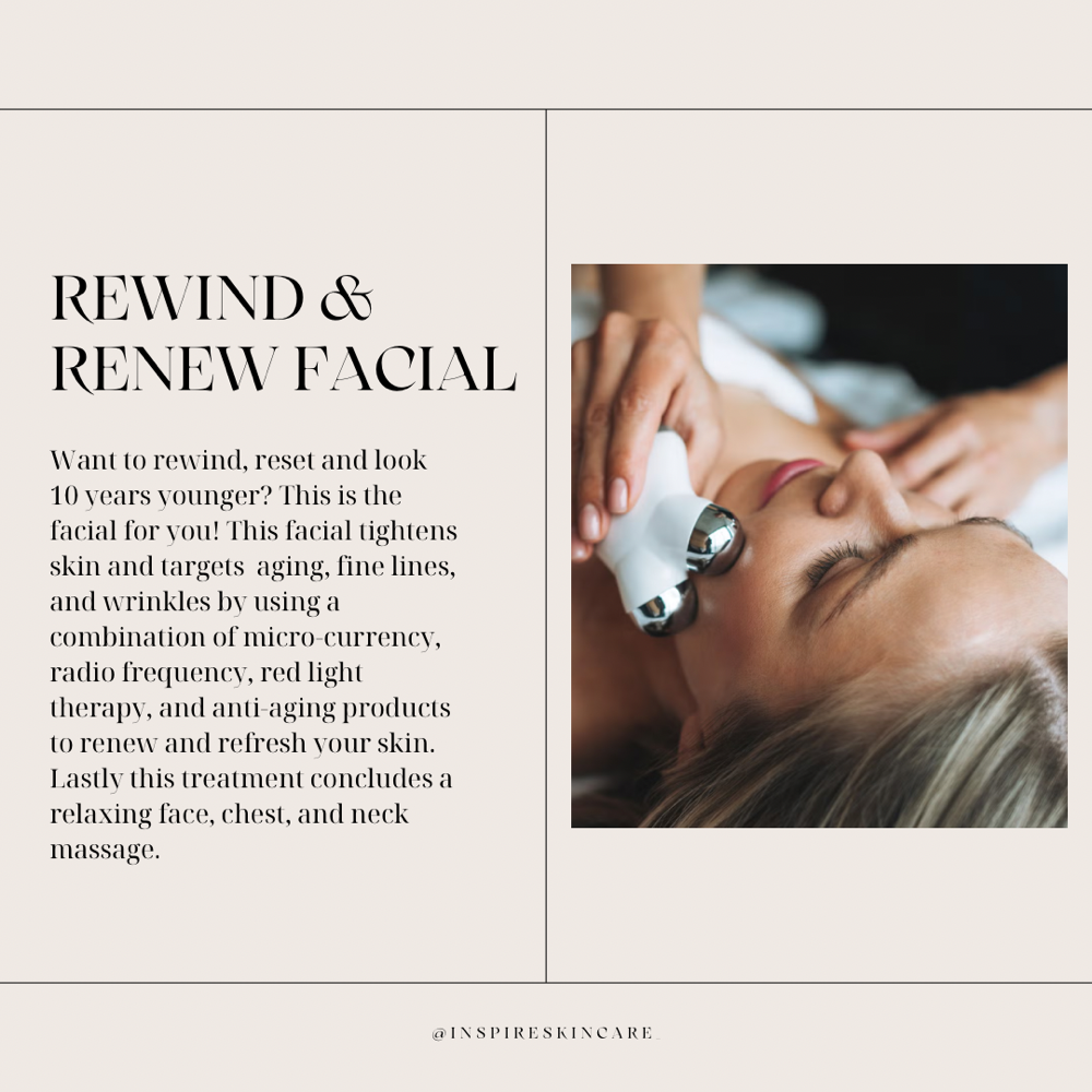 Rewind & Renew Facial