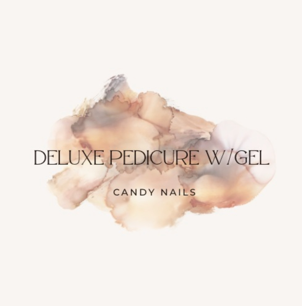 Deluxe Pedicure W/Gel