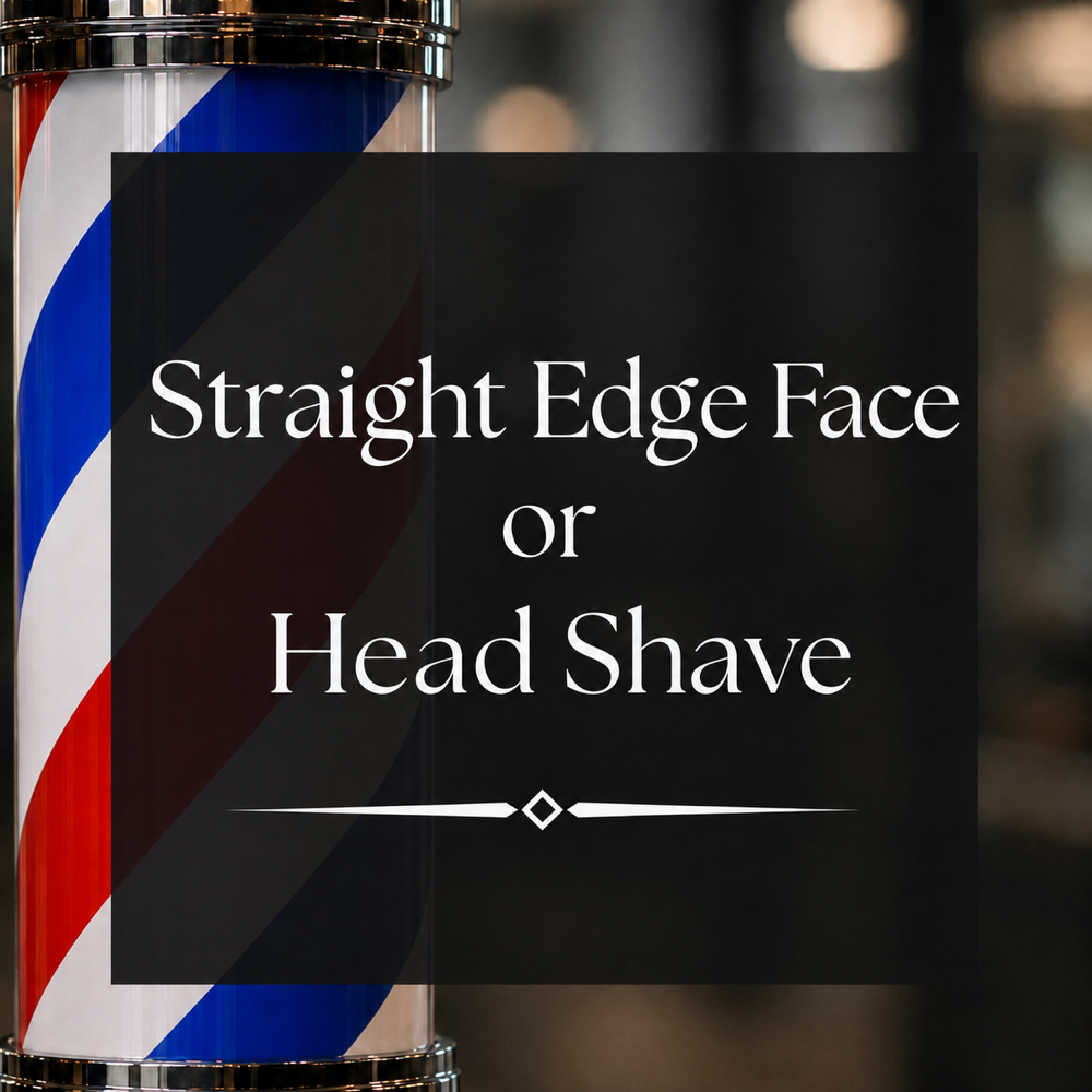 Straight Edge Face Or Head Shave at Chelsea’s Barber Shop in Andover, MA