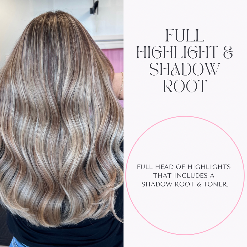 Full Highlight & Shadow Root