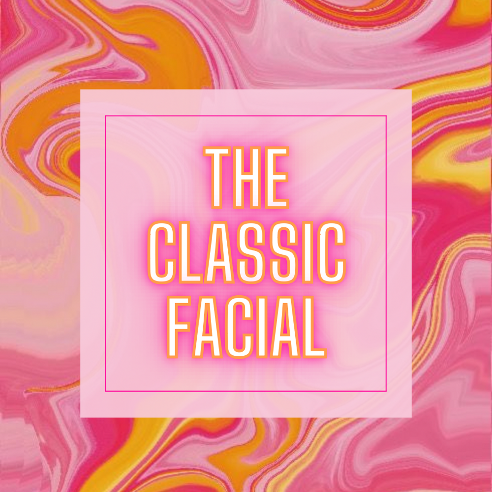 The CLASSIC Facial